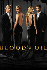 Blood & Oil (2015)