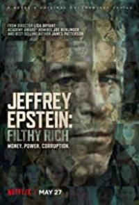 Jeffrey Epstein: Soldi, Potere e Perversione