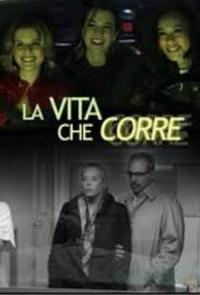 La Vita Che Corre