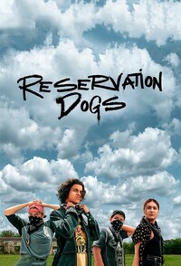 Reservation Dogs