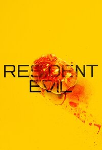 Resident Evil: La serie