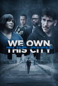 We Own This City – Potere e corruzione