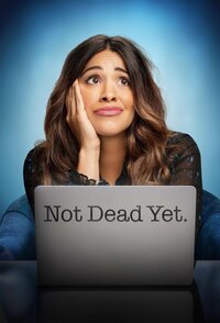 Not Dead Yet – Non sono ancora morta