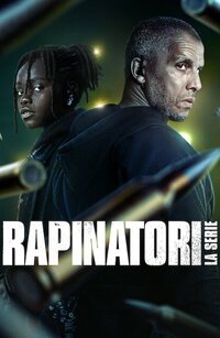 Rapinatori: La serie