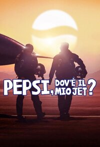 Pepsi, dov’è il mio jet?