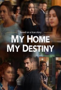 My Home My Destiny