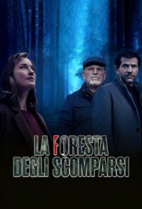 La foresta degli scomparsi