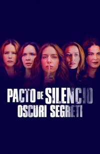 Pacto de silencio – Oscuri segreti