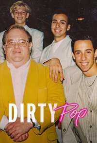 Dirty Pop: la truffa delle boy band