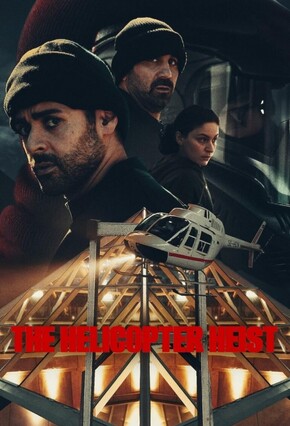 The Helicopter Heist