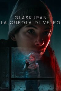 Glaskupan – La cupola di vetro