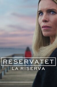 Reservatet – La riserva