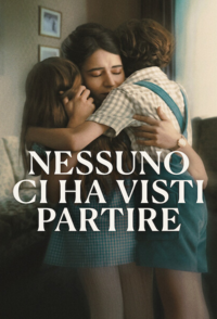 Nessuno ci ha visti partire