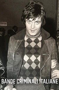 Bande Criminali Italiane